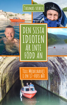 Den sista idioten är inte född än